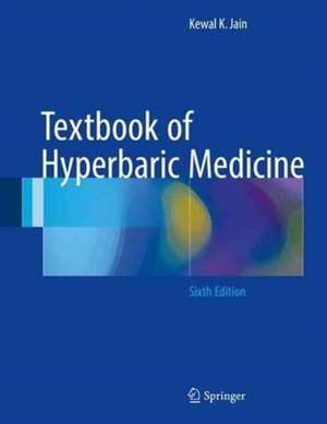 Textbook of Hyperbaric Medicine de Kewal K. Jain