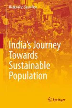 India's Journey Towards Sustainable Population de Bedprakas SyamRoy