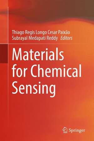 Materials for Chemical Sensing de Thiago Regis Longo Cesar Paixão