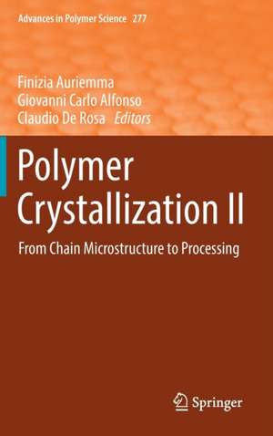 Polymer Crystallization II de Finizia Auriemma