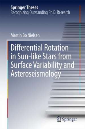 Differential Rotation in Sun-like Stars from Surface Variability and Asteroseismology de Martin Bo Nielsen