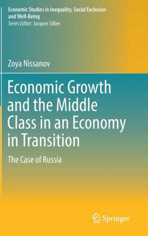 Economic Growth and the Middle Class in an Economy in Transition: The Case of Russia de Zoya Nissanov