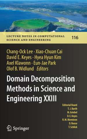 Domain Decomposition Methods in Science and Engineering XXIII de Chang-Ock Lee