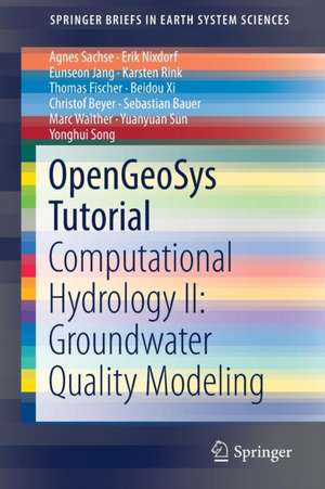 OpenGeoSys Tutorial: Computational Hydrology II: Groundwater Quality Modeling de Agnes Sachse