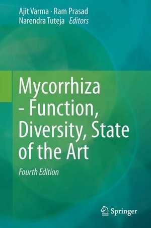 Mycorrhiza - Function, Diversity, State of the Art de Ajit Varma