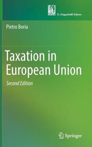 Taxation in European Union de Pietro Boria