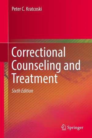 Correctional Counseling and Treatment de Peter C. Kratcoski