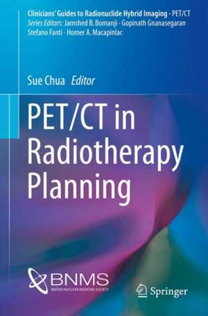 PET/CT in Radiotherapy Planning de Sue Chua