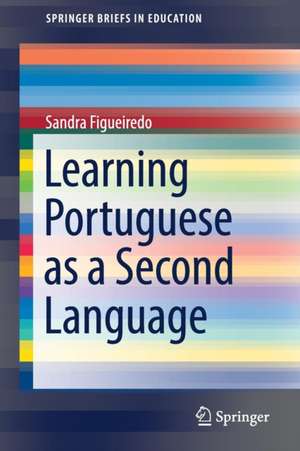 Learning Portuguese as a Second Language de Sandra Figueiredo