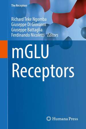 mGLU Receptors de Richard Teke Ngomba