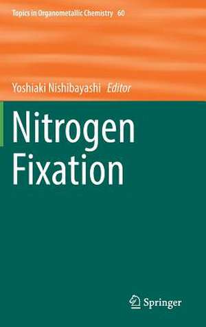 Nitrogen Fixation de Yoshiaki Nishibayashi