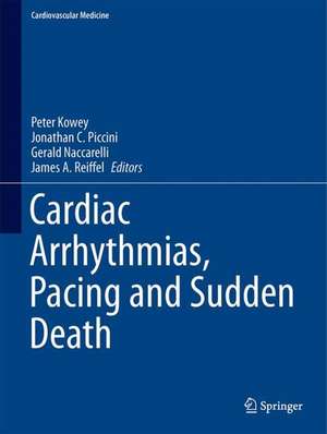 Cardiac Arrhythmias, Pacing and Sudden Death de Peter Kowey