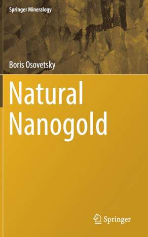 Natural Nanogold de Boris Osovetsky