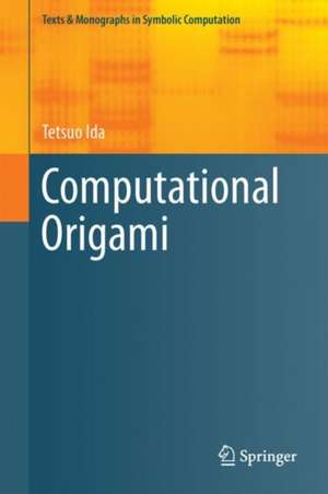 An Introduction to Computational Origami de Tetsuo Ida