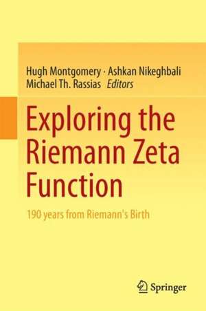 Exploring the Riemann Zeta Function: 190 years from Riemann's Birth de Hugh Montgomery