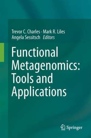 Functional Metagenomics: Tools and Applications de Trevor C. Charles