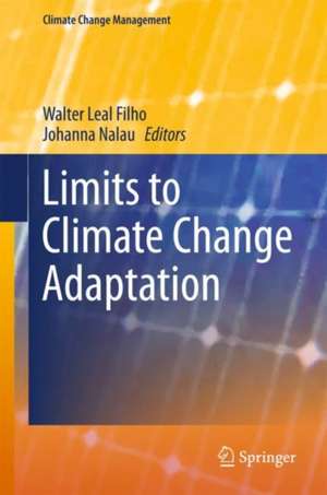 Limits to Climate Change Adaptation de Walter Leal Filho