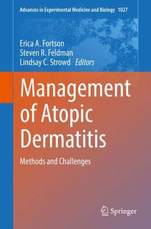 Management of Atopic Dermatitis: Methods and Challenges de Erica A. Fortson