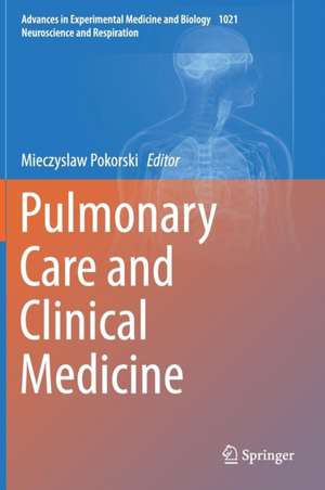 Pulmonary Care and Clinical Medicine de Mieczyslaw Pokorski