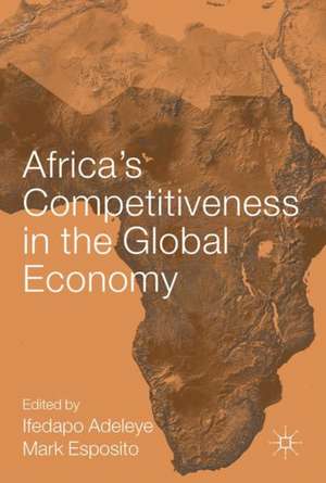 Africa’s Competitiveness in the Global Economy de Ifedapo Adeleye