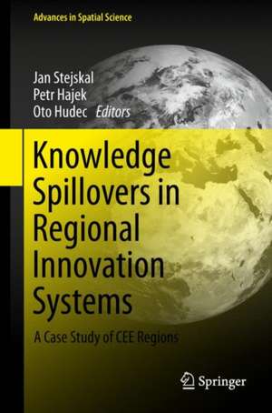 Knowledge Spillovers in Regional Innovation Systems: A Case Study of CEE Regions de Jan Stejskal