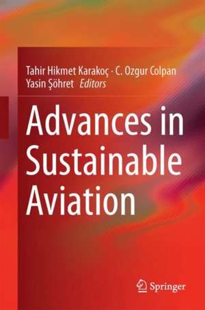 Advances in Sustainable Aviation de Tahir Hikmet Karakoç