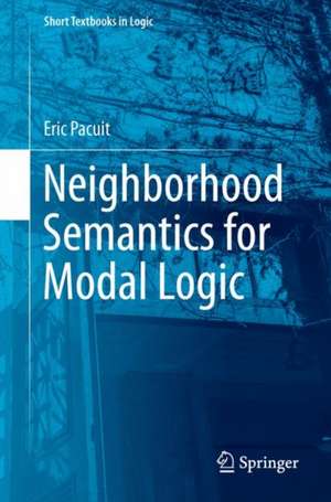 Neighborhood Semantics for Modal Logic de Eric Pacuit