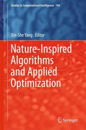 Nature-Inspired Algorithms and Applied Optimization de Xin She Yang