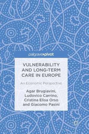 Vulnerability and Long-term Care in Europe: An Economic Perspective de Agar Brugiavini