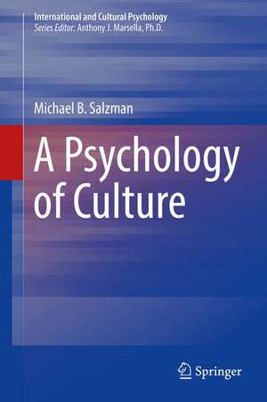 A Psychology of Culture de Michael B. Salzman