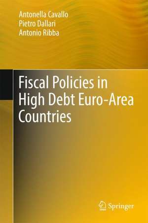 Fiscal Policies in High Debt Euro-Area Countries de Antonella Cavallo