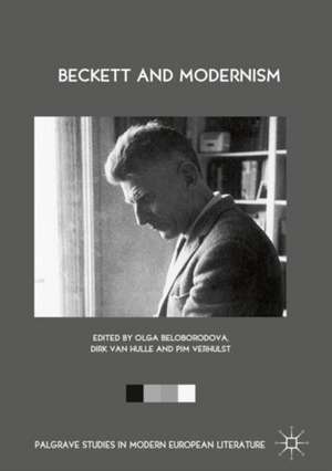 Beckett and Modernism de Olga Beloborodova