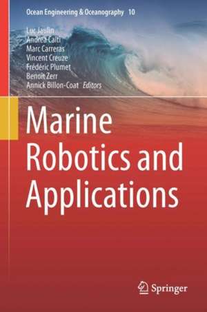 Marine Robotics and Applications de Luc Jaulin