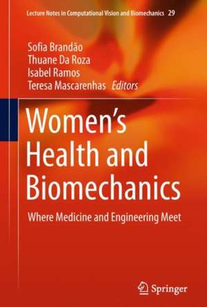 Women's Health and Biomechanics: Where Medicine and Engineering Meet de Sofia Brandão