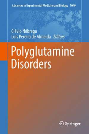 Polyglutamine Disorders de Clévio Nóbrega