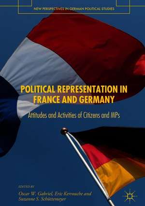 Political Representation in France and Germany: Attitudes and Activities of Citizens and MPs de Oscar W. Gabriel