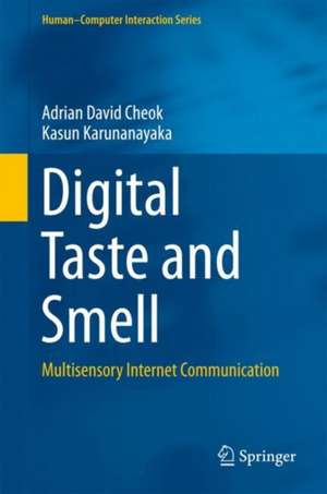 Virtual Taste and Smell Technologies for Multisensory Internet and Virtual Reality de Adrian David Cheok