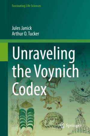 Unraveling the Voynich Codex de Jules Janick