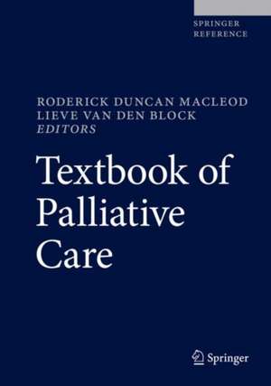 Textbook of Palliative Care de Roderick Duncan MacLeod