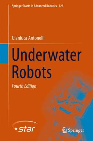 Underwater Robots de Gianluca Antonelli