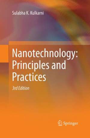 Nanotechnology: Principles and Practices de Sulabha K. Kulkarni