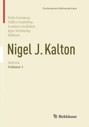 Nigel J. Kalton Selecta: Volume 1 de Fritz Gesztesy