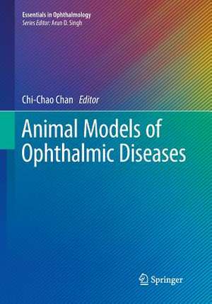 Animal Models of Ophthalmic Diseases de Chi-Chao Chan