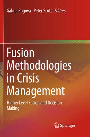 Fusion Methodologies in Crisis Management de Galina Rogova