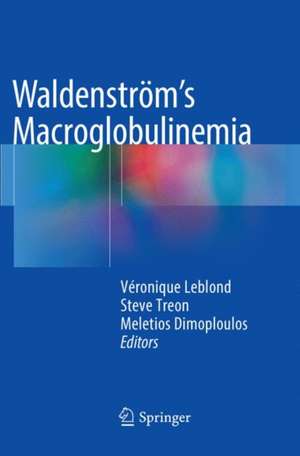 Waldenström’s Macroglobulinemia de Véronique Leblond