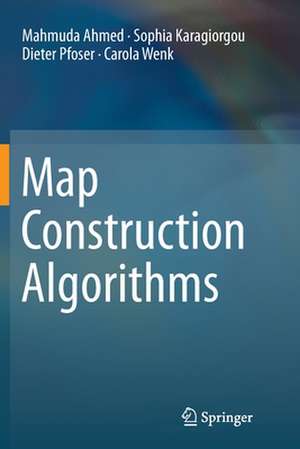 Map Construction Algorithms de Mahmuda Ahmed