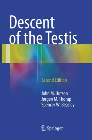 Descent of the Testis de John M. Hutson