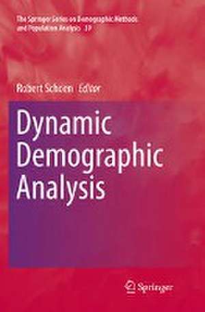 Dynamic Demographic Analysis de Robert Schoen