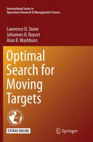 Optimal Search for Moving Targets de Lawrence D. Stone