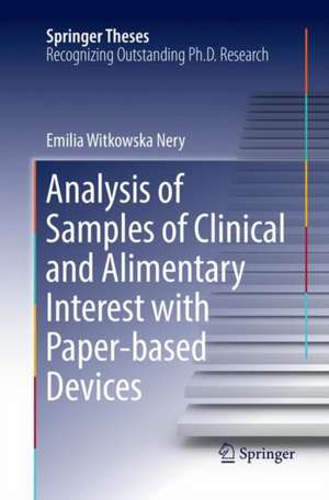 Analysis of Samples of Clinical and Alimentary Interest with Paper-based Devices de Emilia Witkowska Nery